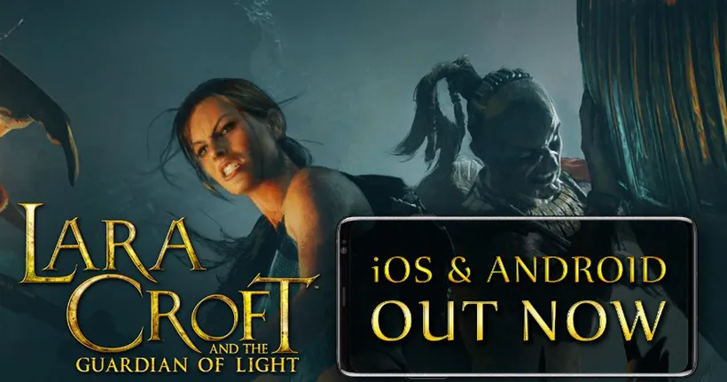 Lara Croft and the Guardian of Light เปิดให้ออกผจญภัยปกป้องโลกจากความมืดนิรันดร์แล้วบนมือถือทั้งสองระบบ