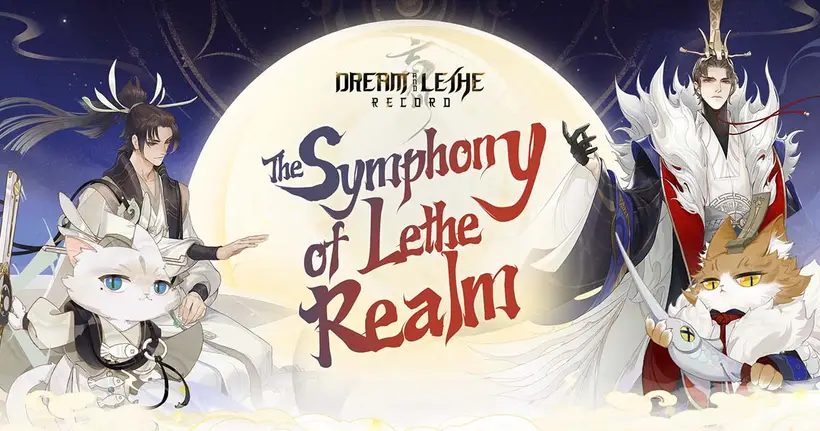 VNGGames และ NetEase ประกาศเปิดตัว Dream and Lethe Record เกม RPG ธีมท่องยุทธภพในโลกแฟนตาซี!