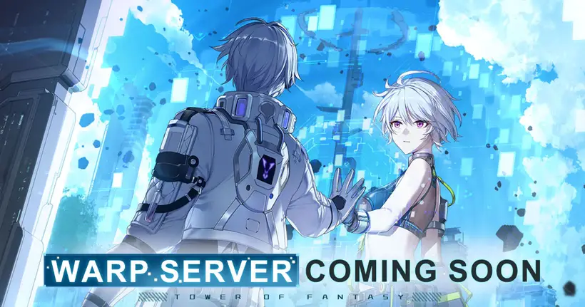 Tower of Fantasy เตรียมเปิดตัว Warp Server 25 พฤศจิกายนนี้ มาพร้อมระบบและเกมเพลย์ใหม่ ๆ