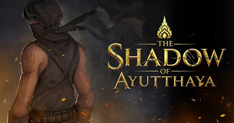 The Shadow Of Ayutthaya เกมแอ็คชั่นพัฒนาโดยคนไทยเผยเกมเพลย์ใหม่ พร้อมเปิดให้  Wishlist บน Steam แล้ว