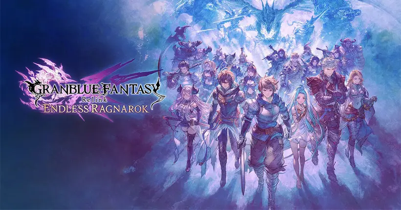 พรีวิวเกม Granblue Fantasy: Relink - Endless Ragnarok อัปเกรดใหญ่ สู่ความเป็นเลิศทางความมันส์