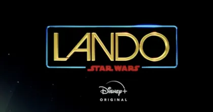 Disney ประกาศสร้าง ซีรีส์ ภาคแยก Lando Calrissian อีเวนท์พิเศษ Disney+