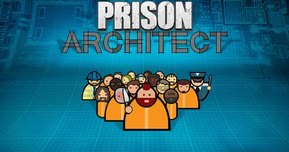 แจกฟรี! Prison Architect เกมอินดี้บริหารคุกนักโทษ โหลดด่วน