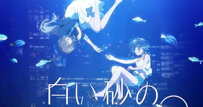 Aquatrope of White Sand อนิเมะ เรื่องใหม่จาก P.A.WORKS ความงามใต้ทะเล
