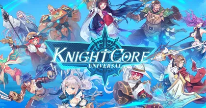 Knightcore Universal เวอร์ชั่นโกลบอล เปิดให้บริการแล้วอย่างเป็นทางการ!