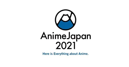 งาน Anime Japan 2021 จะมีขึ้นตามกำหนดเดิม แต่เหลือจัดแบบออนไลน์เท่านั้น