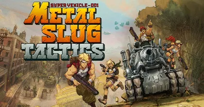 SNK ประกาศ Metal Slug Tactics ลง PC กับครั้งแรกของซีรีส์ด้วยเกมแนววางแผน