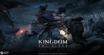 KINGDOM: The Blood เกมแอ๊กชัน RPG ที่แปลงจากซีรีส์ผีดิบคลั่ง บัลลังก์เดือดจะรองรับซับไตเติลภาษาไทย