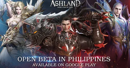 Ashland: Rebellion of Gods ประกาศเปิด Open Beta ในฟิลิปปินส์แล้ว!