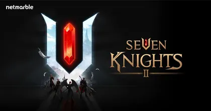 ภาคต่อของเกม RPG สุดฮิต ‘Seven Knight 2’ เตรียมเผยโฉมพร้อมกันทั่วโลก เร็วๆนี้!!