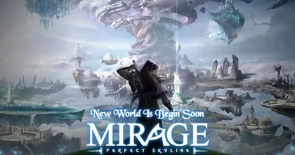เตรียมมาดำดิ่งสู่เรื่องราวของเทพเจ้าและปีศาจ! Mirage: Perfect Skyline พร้อมเปิดให้ลงทะเบียนล่วงหน้าแล้ว!