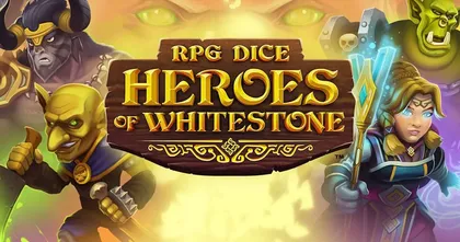 RPG Dice : Heroes of Whitestone พร้อมเปิดให้ลุยแล้วอย่างเป็นทางการทั้งบน Android และ iOS