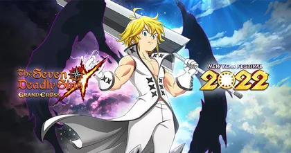 The Seven Deadly Sins: Grand Cross ฉลองต้อนรับปีใหม่ 2022 ด้วยหลากหลายกิจกรรมสุดพิเศษ