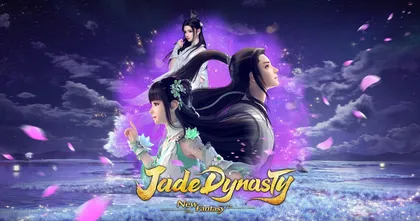 Jade Dynasty: New Fantasy เกมมือถือที่ลงทะเบียนล่วงหน้าทั่วโลกกำลังเป็นที่นิยมมากสุดในขณะนี้！