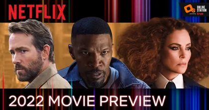 Netflix เปิดลิสต์ภาพยนตร์คุณภาพ อัดแน่นครบรสพร้อมลงจอทุกสัปดาห์ตลอดปี 2022!