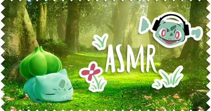 Pokémon ปล่อยคลิป ASMR ฟังเพลิน ๆ ของฟุชิกิดาเนะ