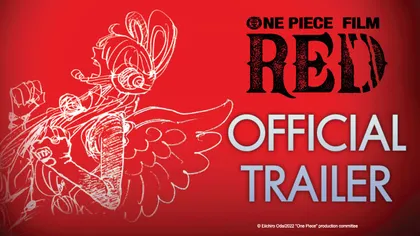 "ONE PIECE FILM RED" เผยตัวอย่างแรกอย่างเป็นทางการ !