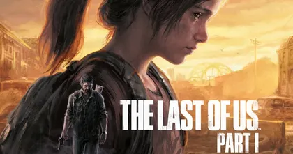 มัดรวมคะแนน The Last of Us Part I จากสื่อเจ้าดังในต่างประเทศ