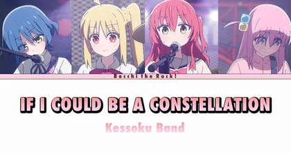 เนื้อเพลง Seiza ni Naretara เพลงที่ 2 ตอนจบ Bocchi the Rock!