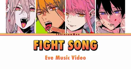 เนื้อเพลง Fight Song เพลง Ending จาก Chainsaw man ตอนที่ 12