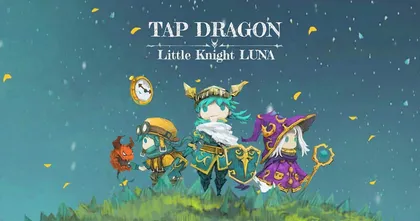 Tap Dragon: Little Knight Luna เกม Clicker RPG เปิดให้บริการแล้วบนสโตร์ไทย