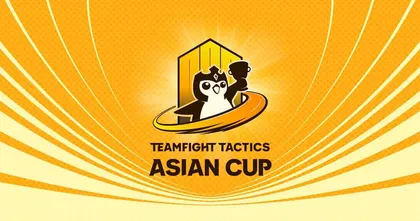 Riot Game ประกาศเปิดตัว Set 9 Asian Cup! เผยรายละเอียดทัวร์นาเมนต์ Asian Cup ใน Set 9