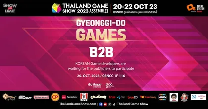 Gyeonggi-do Games หน่วยงาน Gyeonggi Content Agency(gca) เตรียมขนทัพเกมเด็ดเข้าร่วม Thailand Game Show 2023