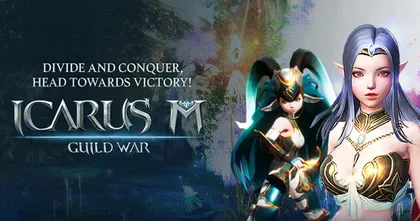 Icarus M: Guild Wars เกม MMORPG ในแดนแฟนตาซี เปิดบนมือถือครบทั้งสองระบบแล้ว