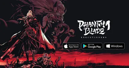 แนะนำ Phantom Blade: Executioners สุดยอดเกมแอ๊กชัน RPG สุดเดือด เล่นฟรีที่อยากให้คุณได้ลอง!