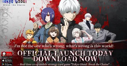 "Tokyo Ghoul: Break the Chains" เปิดตัวอย่างเป็นทางการแล้ววันนี้! กิจกรรมสุดพิเศษเริ่มขึ้นแล้ว!