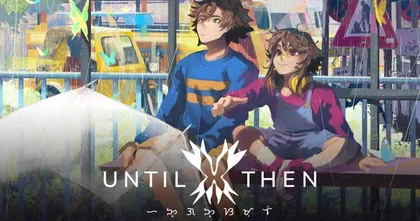 Until Then เกม Visual Novel เรื่องราวความรัก ความสูญเสีย และมิตรภาพ วางจำหน่าย 23 พฤษภาคมนี้