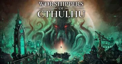 Worshippers of Cthulhu เกม Simulation สร้างเมือง ชี้นำเหล่าสาวกผู้บูชา Cthulhu เตรียมวางจำหน่าย 2024 นี้