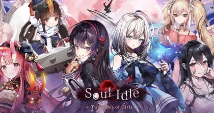 Soul Idle : Two Sides of Girls เปิดให้ลงทะเบียนเตรียมพบกับเหล่าสาวสวยบนมือถือสโตร์ไทยแล้ว!