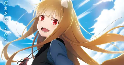 Spice and Wolf สาวหมาป่ากับนายเครื่องเทศ ประกาศสร้างซีซั่น 2 แล้ว!