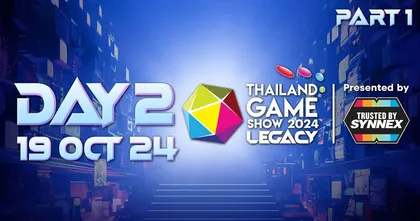 LIVE Thailand Game Show 2024 LEGACY Presented by SYNNEX | DAY 2