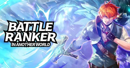 Battle Ranker in Another World เปิดให้ลงทะเบียนเตรียมต่อสู้ในต่างโลกบนมือถือระบบ Android สโตร์ไทย
