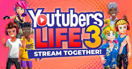 Youtubers Life 3 - Stream Together! ก้าวสู่การเป็นสตรีมเมอร์อันดับหนึ่งของโลก เตรียมวางจำหน่ายบน PC ในปีนี้