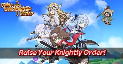 Raise Your Knightly Order:Idle เปิดให้ออกผจญภัยไปกับเหล่าฮีโร่แล้วอย่างเป็นทางการทั้งบน Android และ iOS