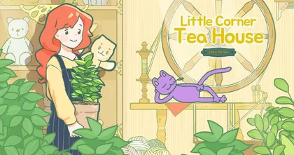 Little Corner Tea House เกมแนว casual simulation ที่จะให้เราได้มาเสิร์ฟเครื่องดื่มในร้านน้ำชาสุดละมุนใจ เปิดให้บริการบนมือถือทั้งสองระบบแล้ว!