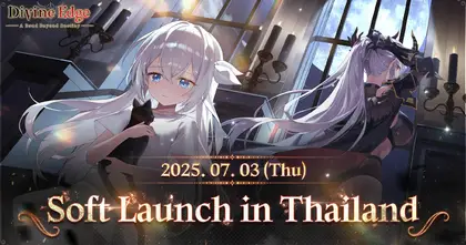 Divine Edge: A Bond Beyond Destiny เกมแนว Idle RPG เปิด Soft Launch ให้มาสัมผัสเรื่องราวและการผจญภัยแล้วบนสโตร์ไทย