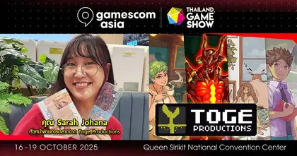 Toge Productions ค่ายเกมอินดี้ในเอเชียตะวันออกเฉียงใต้ จะมาเยือนงาน gamescom Asia x Thailand Game Show