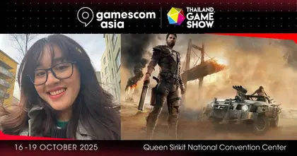 Monic Andyani ตำแหน่ง Technical Producer ของทาง Avalanche Studios เข้าร่วมงาน Gamescom Asia x Thailand Game Show