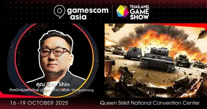 Wargaming ค่ายเกมสงครามเจ้าดังตบเท้าเข้าร่วมบรรยายในงาน Gamescom Asia x Thailand Game Show