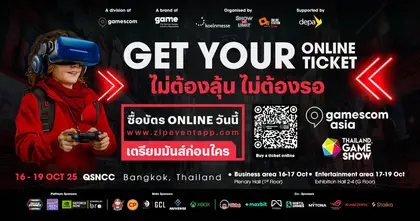 ไม่ต้องรอเข้าคิวซื้อหน้างานให้เมื่อย! gamescom asia x Thailand Game Show เปิดให้ซื้อบัตร Online ล่วงหน้าแล้ว!