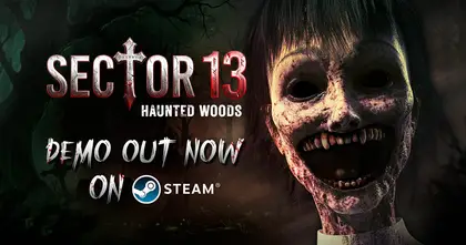 Sector 13: Haunted Woods เกมแนวสยองขวัญ Co-op ฝีมือคนไทย เปิดให้ดาวน์โหลดลองเล่นเดโมบน Steam แล้ว