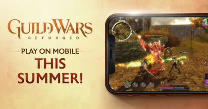 Guild Wars Reforged เกมแนว MMORPG สุดโด่งดังเตรียมนำตำนานมาส่งตรงสู่มือถือฤดูร้อนนี้!