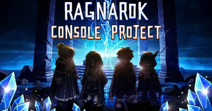 Ragnarok Console Project เกมแนว RPG ที่ถูกนำมาตีความใหม่ เตรียมจ่อลง PC และคอนโซลในปีหน้า!